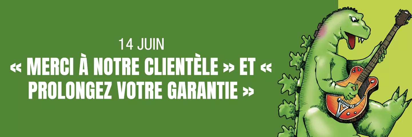 « Merci à notre clientèle » et « Prolongez votre garantie »